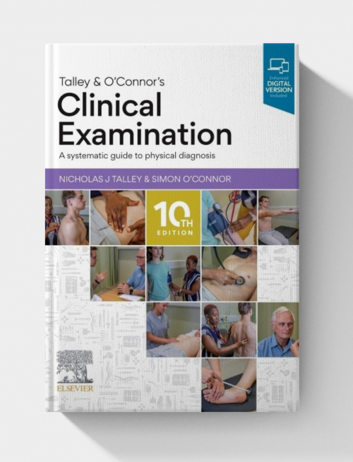 Talley and O’Connor’s Clinical Examination  (10th edition)
