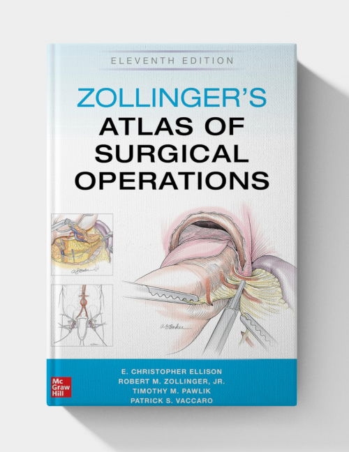 Zollinger’s Atlas of Surgical Operations  (11th Edition)