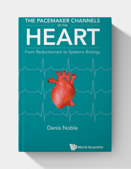 The Pacemaker Channels Of The Heart: From Reductionism To Systems Biology