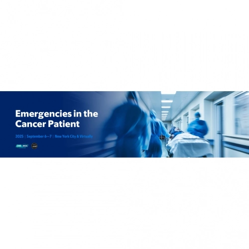 MSK Cancer Center Emergencies in the Cancer Patient 2025