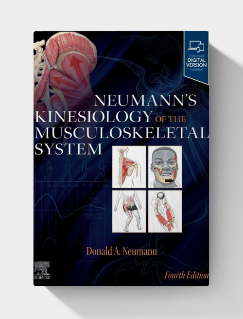 Neumann’s Kinesiology of the Musculoskeletal System (4th Edition)