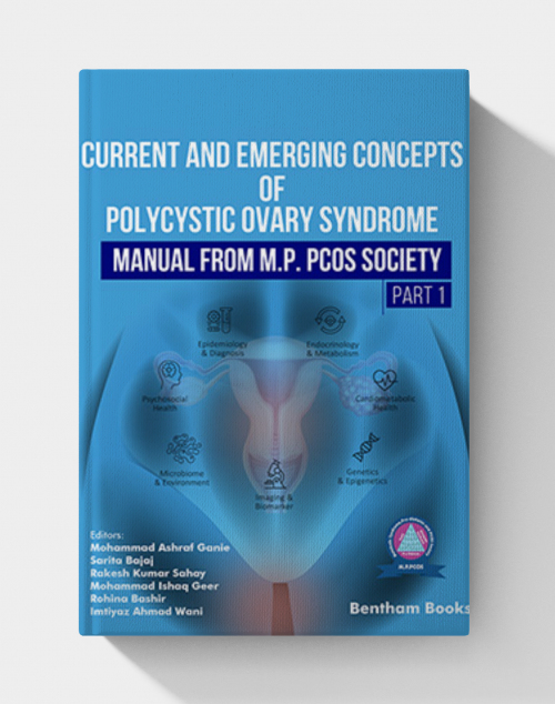 Current and Emerging Concepts of Polycystic Ovary Syndrome – Manual from M.P. PCOS Society (Part 1)