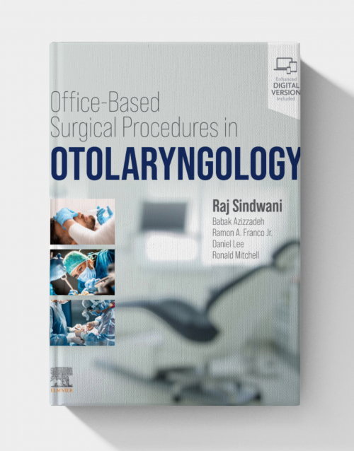 Office-Based Surgical Procedures in Otolaryngology