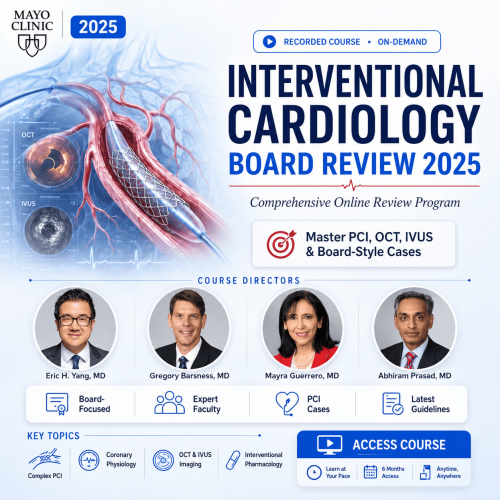 Mayo Clinic Interventional Cardiology Online Board Review 2025