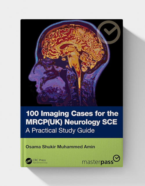 100 Imaging Cases for the MRCP Specialty Certificate Examination in Neurology