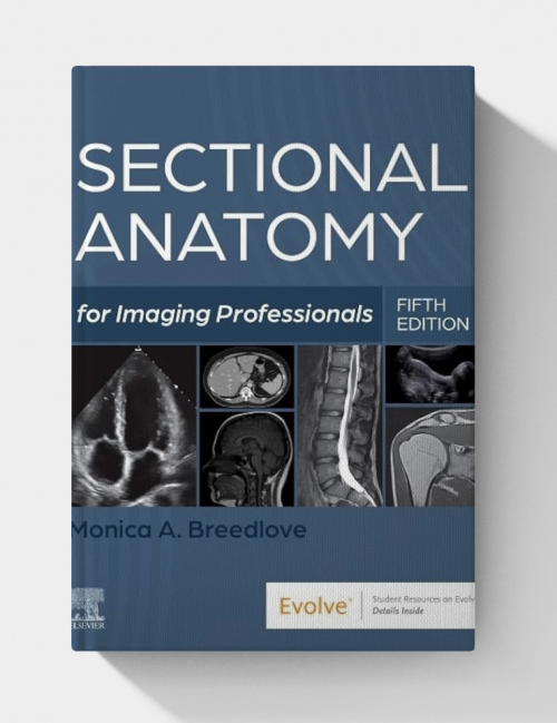Sectional Anatomy for Imaging Professionals  (5th edition)