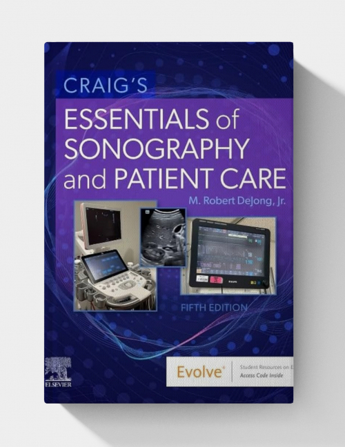 Craig’s Essentials of Sonography and Patient Care  (5th edition)