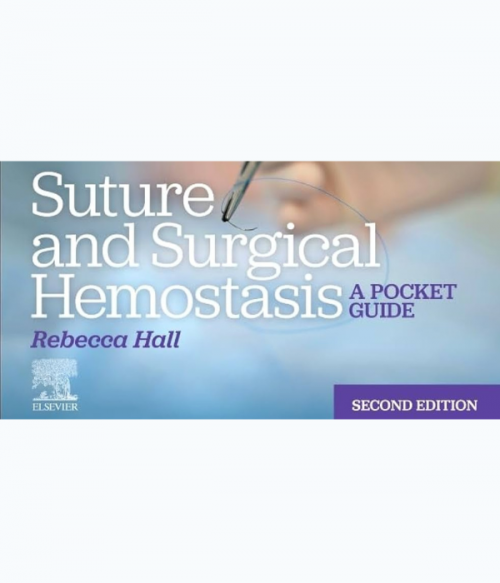 Suture and Surgical Hemostasis: A Pocket Guide  (2nd edition) EPUB