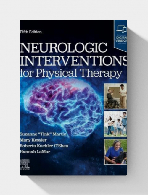 Neurologic Interventions for Physical Therapy (5th edition)
