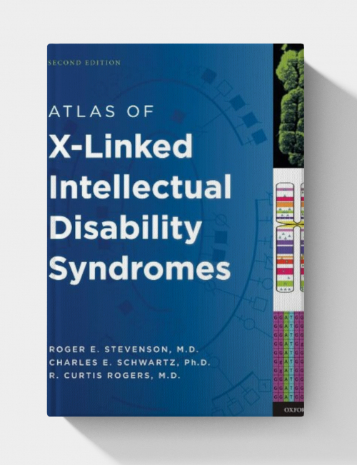 Atlas of X-Linked Intellectual Disability Syndromes  (3rd edition)