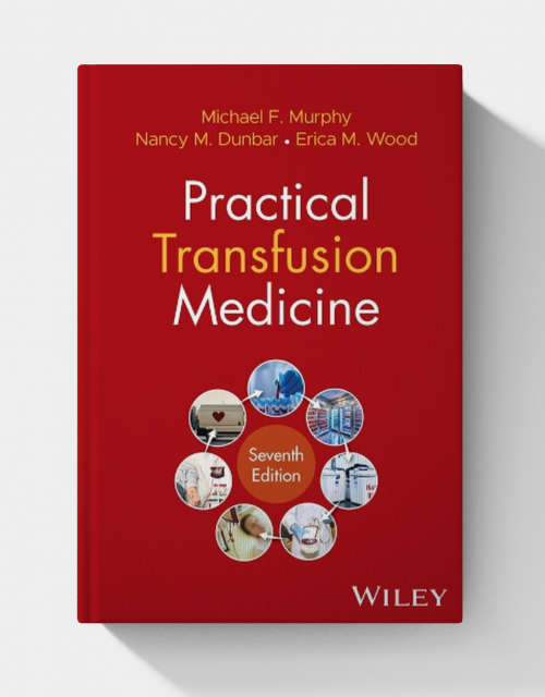 Practical Transfusion Medicine  (7th edition)