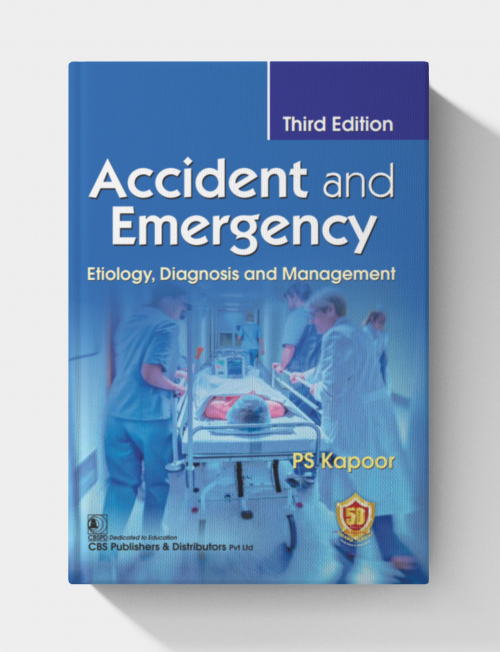 Accident and Emergency Etiology, Diagnosis and Management