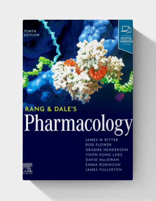 Rang & Dale’s Pharmacology  (10th Edition)
