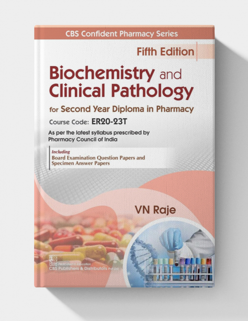 Biochemistry and Clinical Pathology for Second Year Diploma in Pharmacy  (5th Edition)