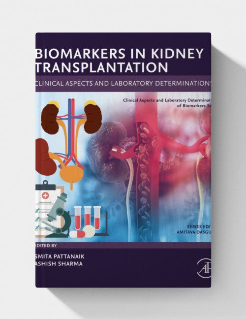 Biomarkers in Kidney Transplantation: Clinical Aspects and Laboratory Determinations
