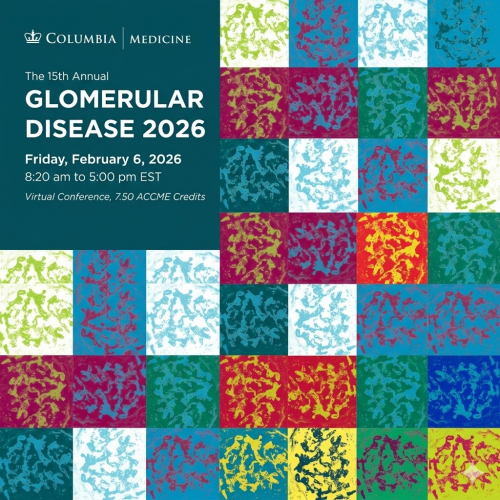 Columbia University Glomerular Disease 2026 – 15th Annual Update (Videos)