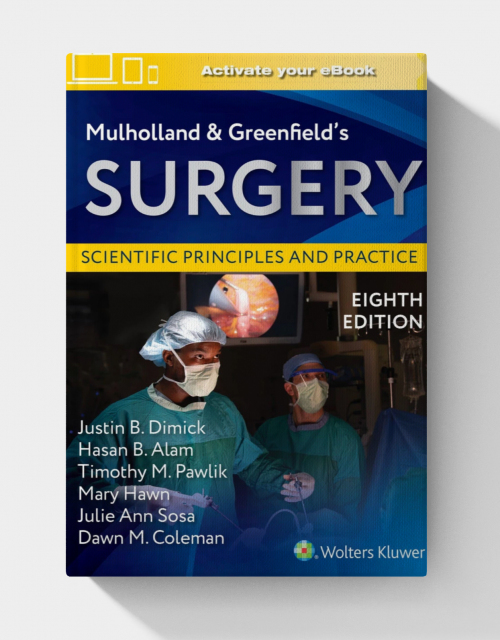 Mulholland & Greenfield’s Surgery: Scientific Principles and Practice, 8th edition (EPUB)