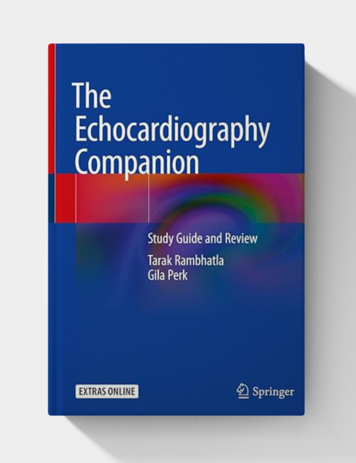 The Echocardiography Companion: Study Guide and Review