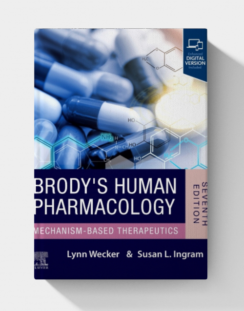 Brody’s Human Pharmacology  (7th Edition)