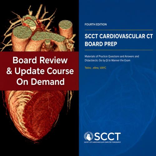 SCCT 2025 Board Review and Update of Cardiovascular CT Course