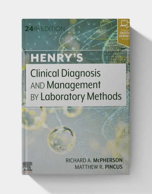 Henry’s Clinical Diagnosis and Management by Laboratory Methods (24th Edition)