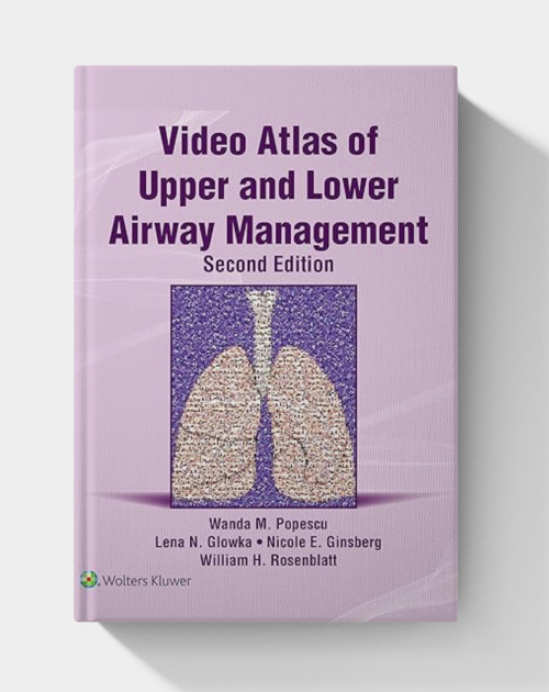 Video Atlas of Upper and Lower Airway Management  (2nd edition) EPUB+VIDEOS