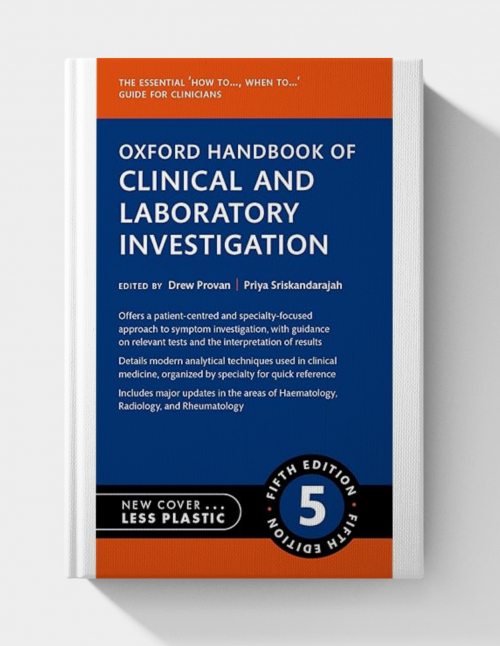 Oxford Handbook of Clinical and Laboratory Investigation (Oxford Medical Handbooks Series), 5th Edition