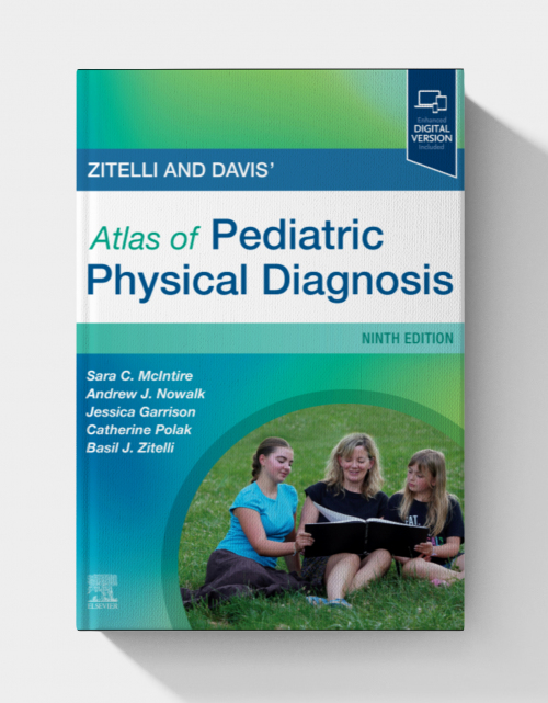 Zitelli and Davis’ Atlas of Pediatric Physical Diagnosis, 9th edition (EPUB)