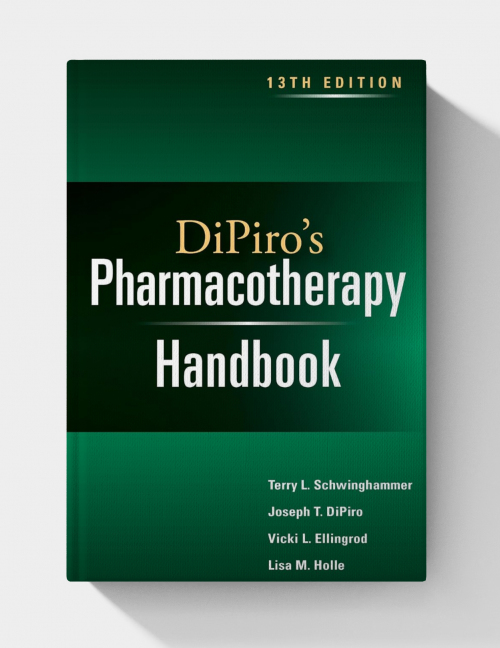 DiPiro’s Pharmacotherapy Handbook (13th Edition)
