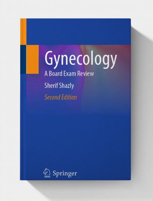 Gynecology: A Board Exam Review (2nd edition)