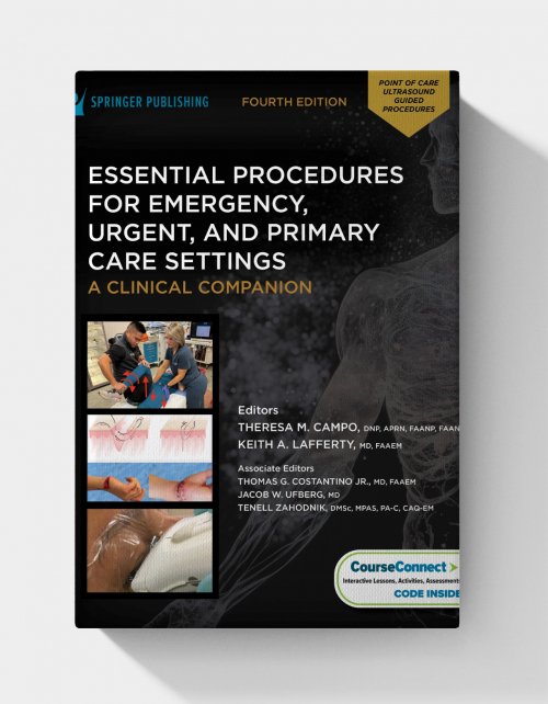 Essential Procedures for Emergency, Urgent, and Primary Care Settings: A Clinical Companion  (4th Edition)