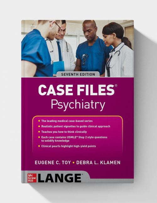Case Files: Psychiatry (7th Edition)