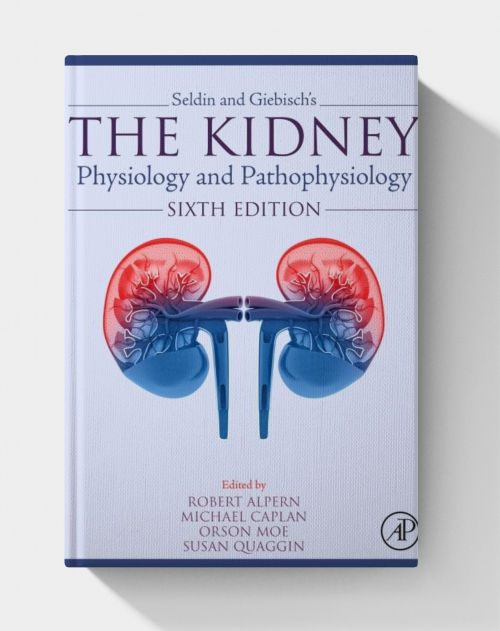 Seldin and Giebisch’s The Kidney: Physiology and Pathophysiology, 2 Volume Set  (6th edition)