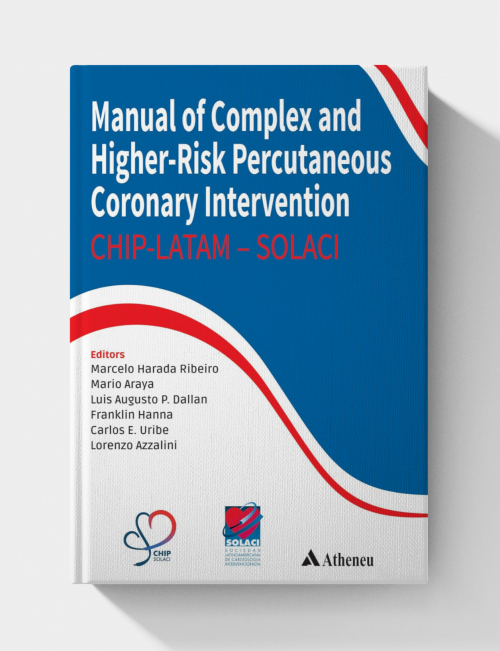 Manual of Complex and Higher-Risk Percutaneous Coronary Intervention - SOLACI (eBook): CHIP - LATAM - SOLACI
