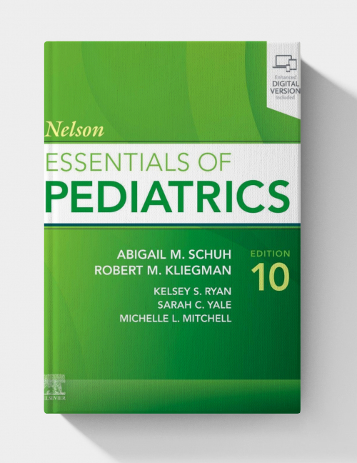 Nelson Essentials of Pediatrics (10th edition)