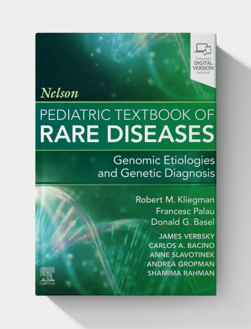 Nelson Pediatric Textbook of Rare Diseases: Genomic Etiologies and Genetic Diagnosis (True PDF)