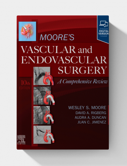 Moore’s Vascular and Endovascular Surgery: A Comprehensive Review, 10th edition (True PDF)
