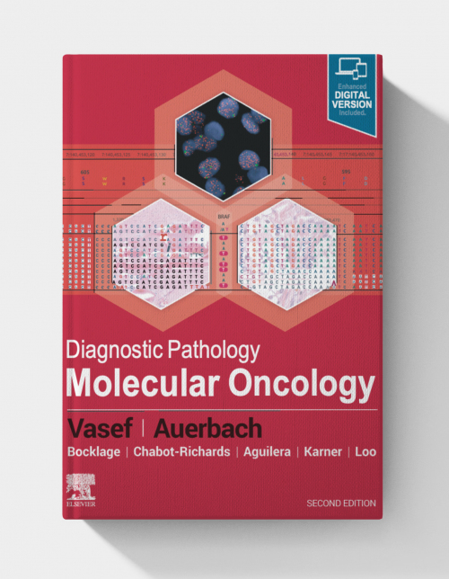 Diagnostic Pathology: Molecular Oncology ( 2nd Edition)
