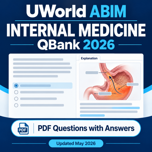 Uworld ABIM Internal Medicine QBank 2026 – Updated May 2026 (PDF Questions with Answers)