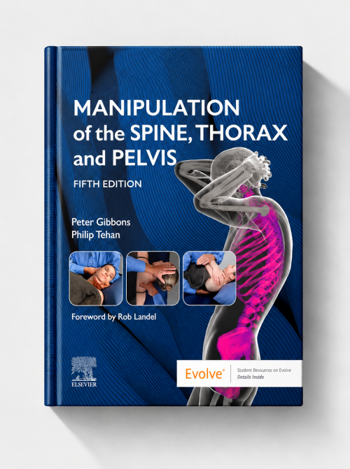 Manipulation of the Spine, Thorax and Pelvis (5th edition)